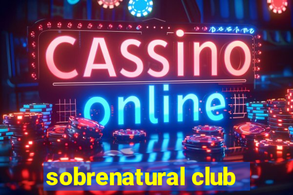 sobrenatural club